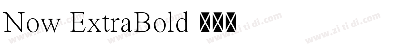 Now ExtraBold字体转换
